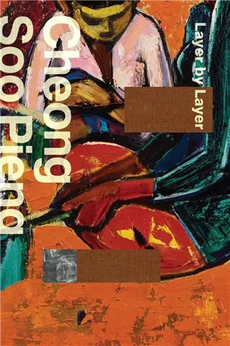 Cheong Soo Pieng Layer by Layer