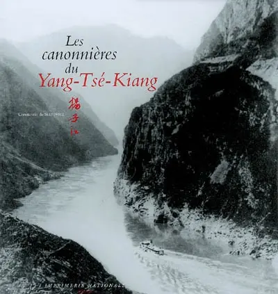 Les canonnières du Yang-Tsé-Kiang