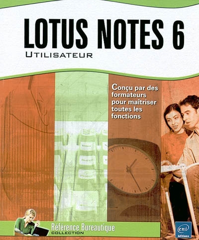 Lotus Notes 6 : utilisateur