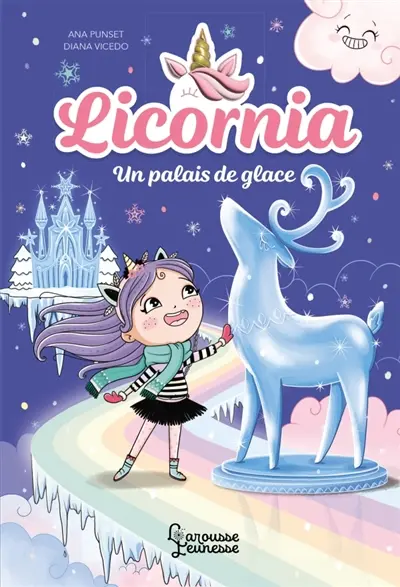 Licornia. Vol. 5. Un palais de glace