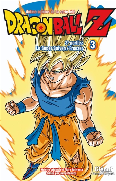 Dragon Ball Z : 3e partie, Le super Saïyen, Freezer. Vol. 3