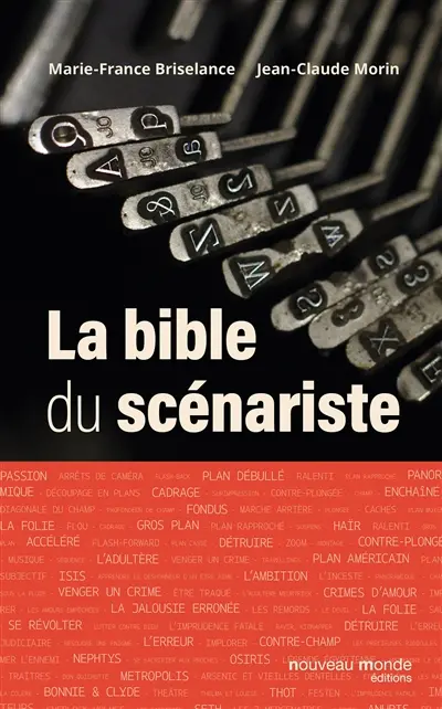 La bible du scénariste