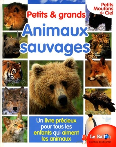 Petits & grands Animaux sauvages