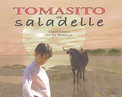 Tomasito et la saladelle