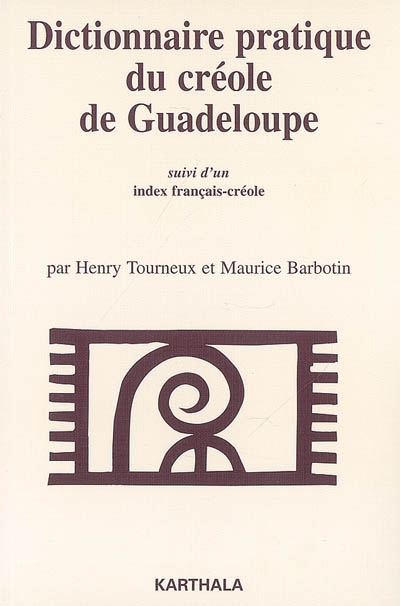 Dictionnaire pratique du créole de Guadeloupe (Marie-Galante). Index français-créole