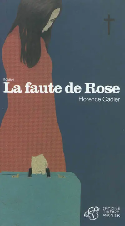 La faute de Rose