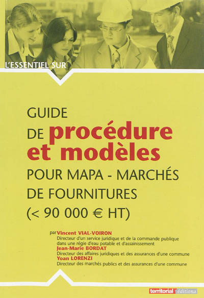 Guide de procédure et modèles pour MAPA : marchés de fournitures (inférieurs à 90 000 euros HT)
