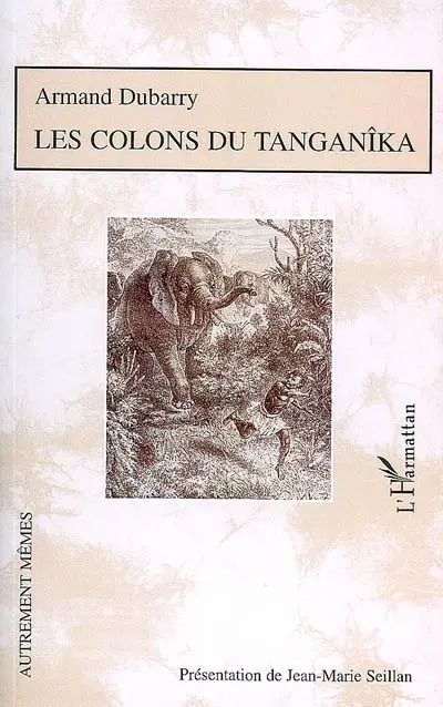 Les colons du Tanganîka