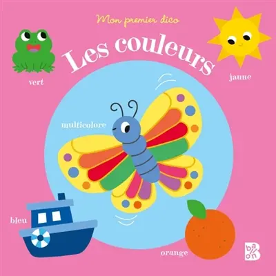 Mon premier dico : Les couleurs