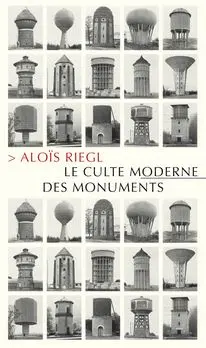 Le culte moderne des monuments : sa nature et ses origines