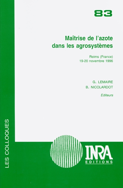 Maîtrise de l'azote dans les agrosystèmes : Reims (France), 19-20 novembre 1996