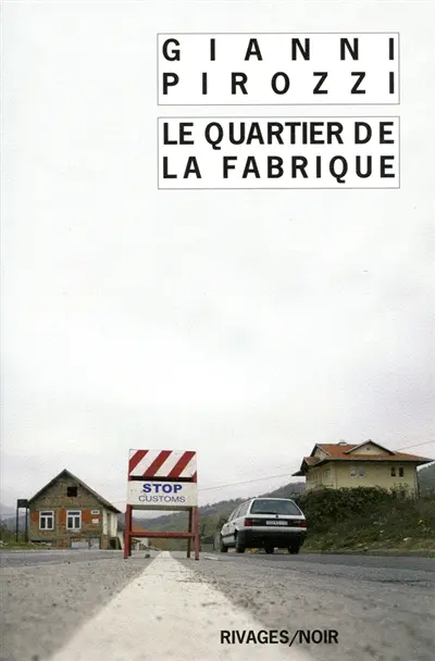 Le quartier de la fabrique
