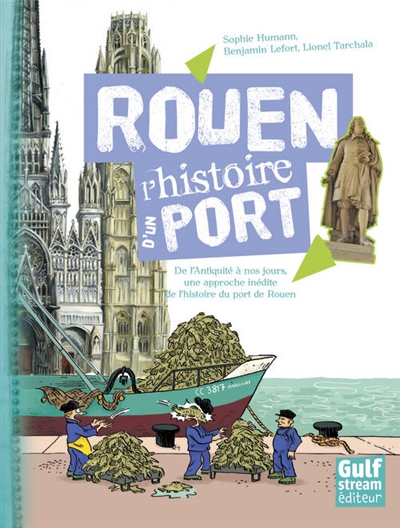 Rouen l'histoire d'un port