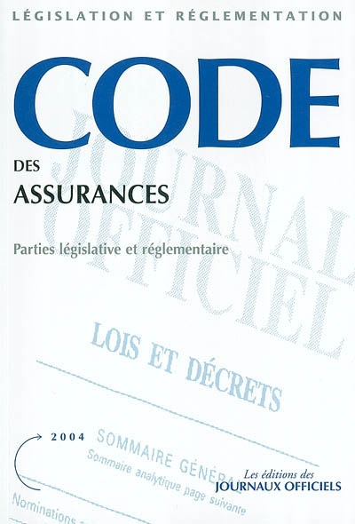 Code des assurances : parties législative et réglementaire