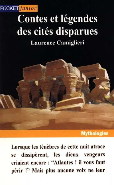 Contes et légendes des cités disparues