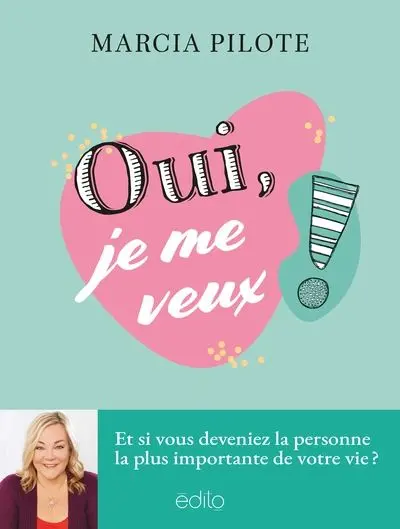 Oui, je me veux !