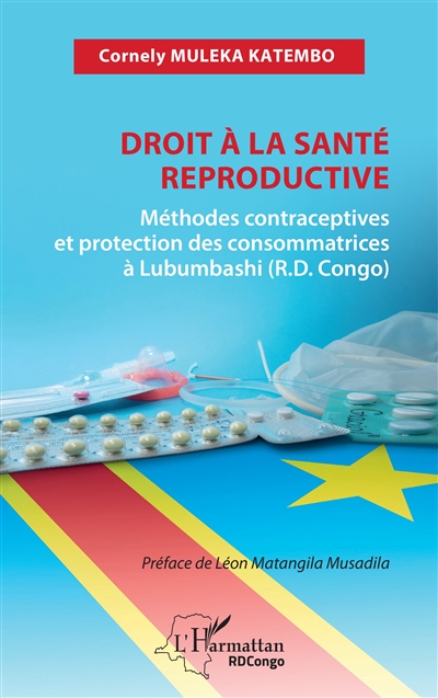 Droit à la santé reproductive : méthodes contraceptives et protection des consommatrices à Lubumbashi (RD Congo)