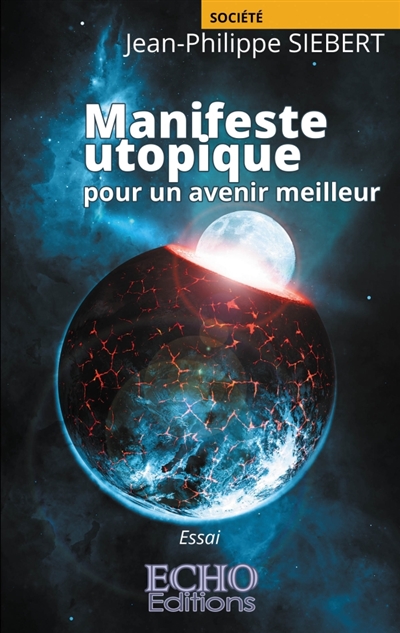 Manifeste utopique : pour...
