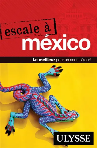 Escale à Mexico
