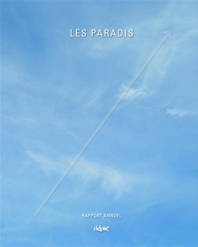 Les paradis : rapport annuel