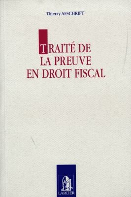 Traité de la preuve en droit fiscal