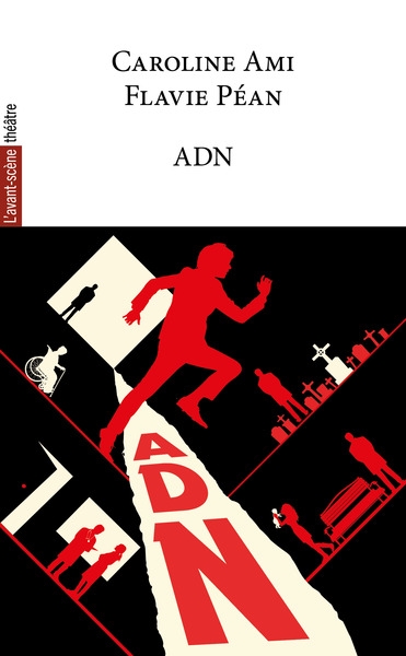 Avant-scène théâtre (L'). ADN