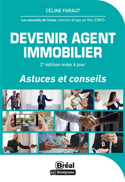 Devenir agent immobilier : astuces et conseils Devenir agent immobilier : astuces et conseils
