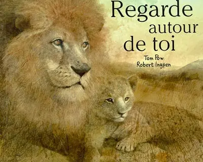 Regarde autour de toi