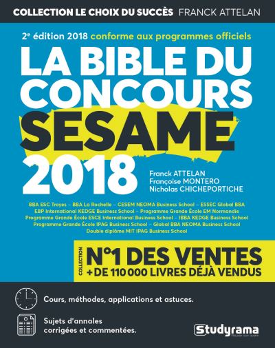 La bible du concours Sésame 2018 : cours, méthodes, applications et astuces, sujets d'annales corrigés et commentés