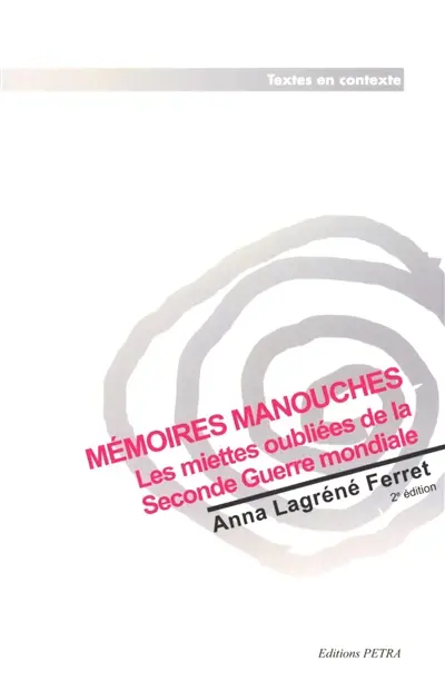 Mémoires manouches : les miettes oubliées de la Seconde Guerre mondiale