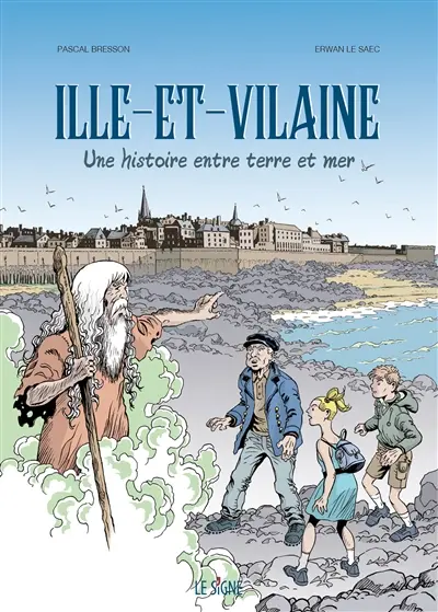 Ille-et-Vilaine : une histoire entre terre et mer