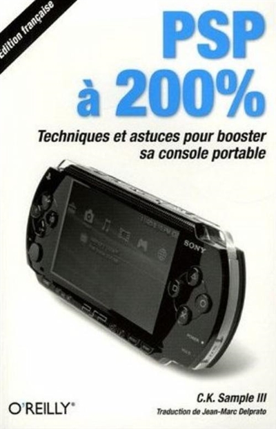 PSP à 200 % : techniques et astuces pour booster sa console portable