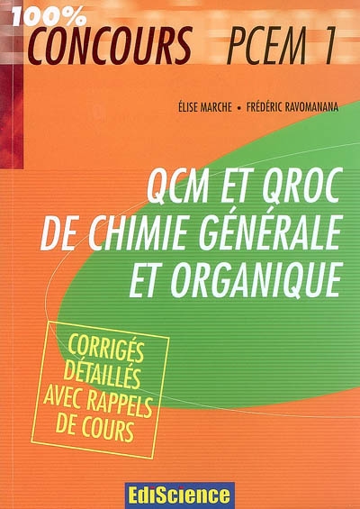 QCM et QROC de chimie générale et organique : avec corrigés détaillés