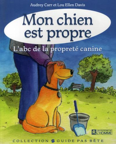 Mon chien est propre