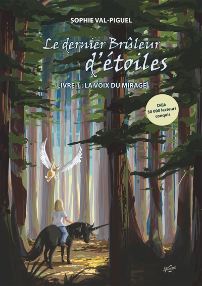 Le Dernier Brûleur d'Etoiles : Livre I : La Voix du Mirage