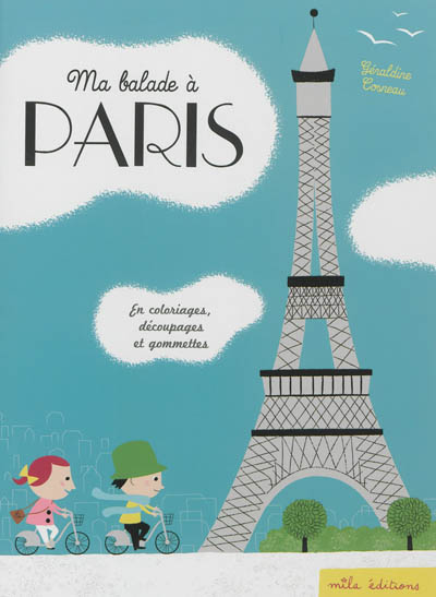 Ma balade à Paris : en coloriages, découpages et gommettes