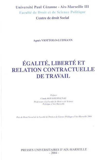 Egalité, liberté et relation contractuelle de travail
