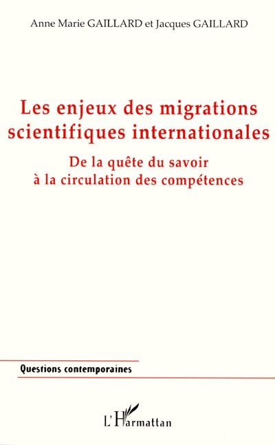 Les enjeux des migrations scientifiques internationales : de la quête du savoir à la circulation des compétences