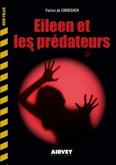 Eileen et les prédateurs