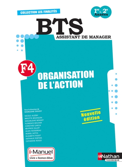 F4, organisation de l'action : BTS assistant de manager 1re & 2e années