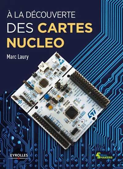 A la découverte des cartes Nucleo