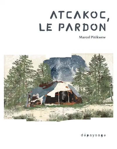Atcakoc, le pardon