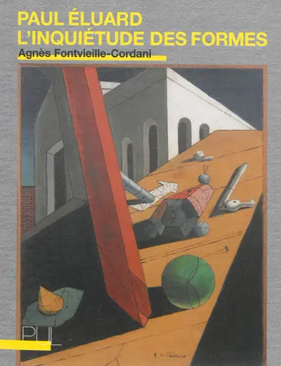 Paul Eluard : l'inquiétude des formes