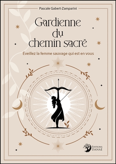 Gardienne du chemin sacré :...