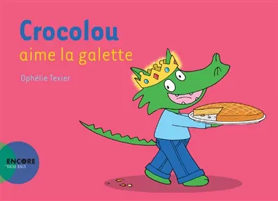 Crocolou aime la galette