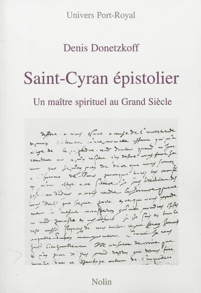 Saint-Cyran épistolier : un maître spirituel au Grand Siècle