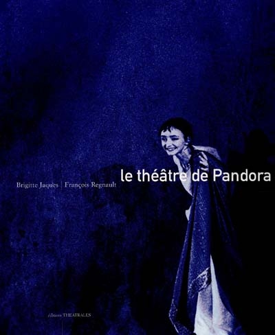 Le théâtre de Pandora