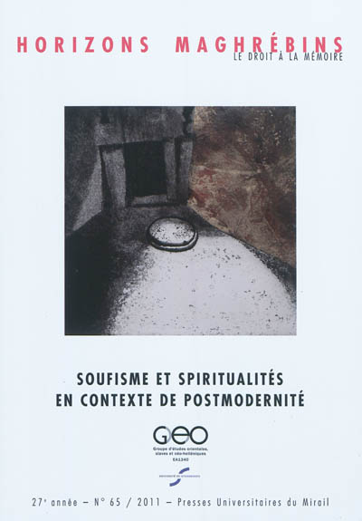 Horizons maghrébins, n° 65. Soufisme et spiritualités en contexte de postmodernité