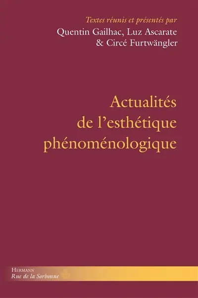 Actualités de l'esthétique phénoménologique