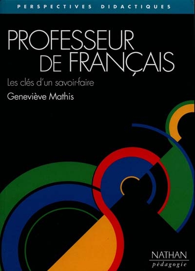 Professeur de français : les clés d'un savoir-faire